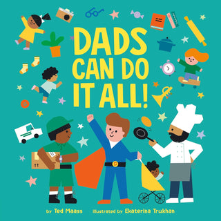 Dads Can Do It All! Board Book