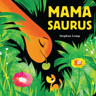 Mamasaurus Board Book