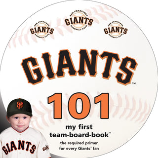 MLB Baseball - San Francisco Giants 101 Kids' Board Book