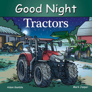 Good Night Tractors (Good Night Our World) Board Book