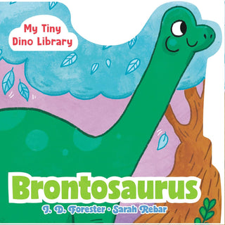 Brontosaurus (My Tiny Dino Library) Board Book