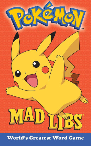 Pokemon Mad Libs: World's Greatest Word Game