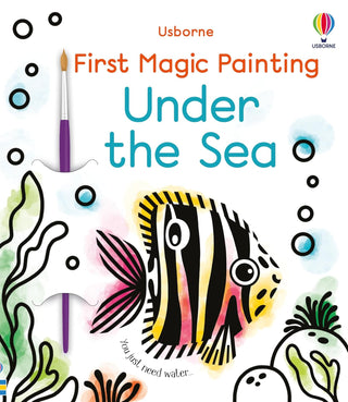 First Magic Painting Under the Sea Activity Book