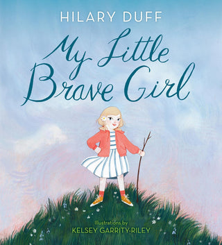 My Little Brave Girl Hardcover Book