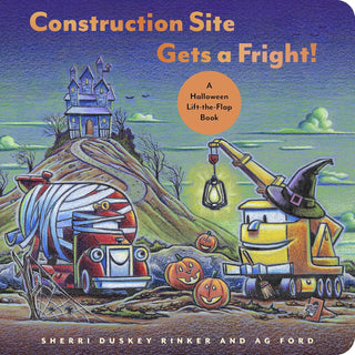 Construction Site Gets a Fright!: A Halloween Lift-the-Flap Book Board Book