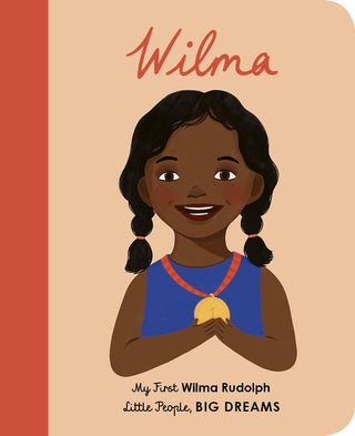 Little People, Big Dreams Board Book - Wilma Rudolph, Quarto Books, Big Dreams Board Book, Big Dreams Board Book - Wilma Rudolph, Board Book, Book, Books, Books for Children, Children's Book,